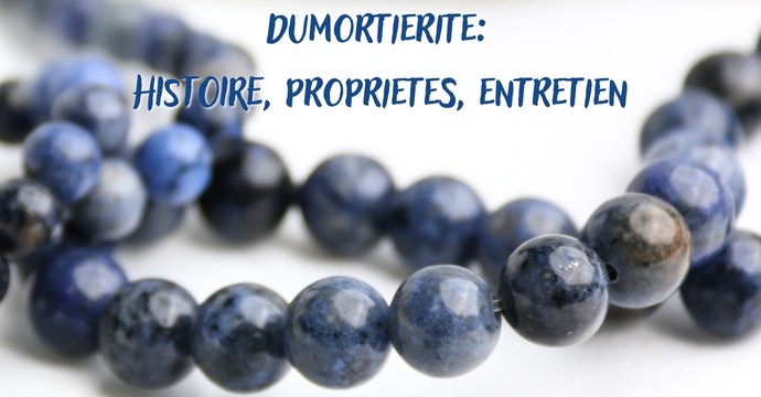 Dumortierit: Geschichte, Eigenschaften, Reinigung