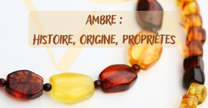 Amber: History, Composition, and Benefits
