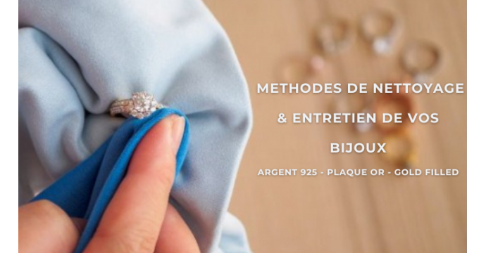 Les secrets pour entretenir et nettoyer vos Bijoux (Argent, Plaqué Or et Gold Filled)